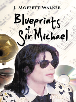 cover image of Blueprints of Sir Michael